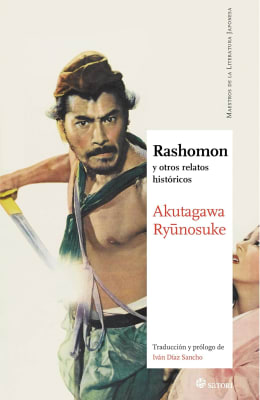 RASHOMON Y OTROS RELATOS HISTÓRICOS - AKUTAGAWA RYUNOSUKE