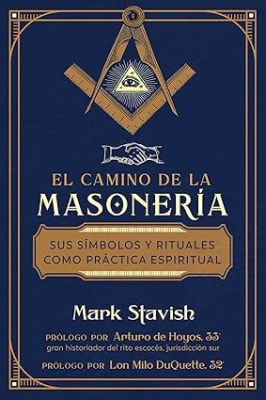 EL CAMINO DE LA MASONERIA  - MARK STAVISH