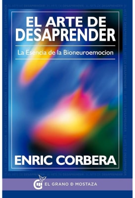 EL ARTE DE DESAPRENDER - ENRIC CORBERA