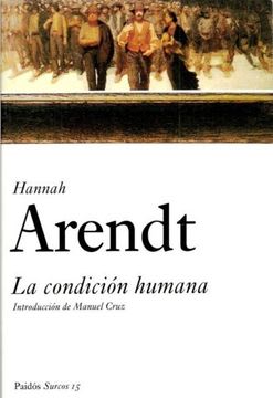 LA CONDICION HUMANA-HANNAH AREND