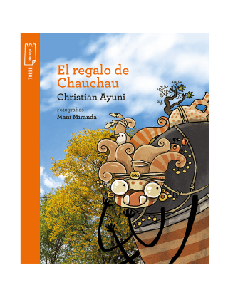 EL REGALO DE CHAUCHAU - CHRISTIAN AYUNI