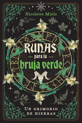 RUNAS PARA LA BRUJA VERDE - NICOLETTE MIELE