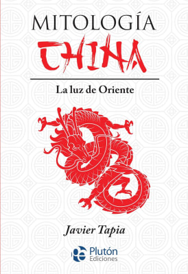 MITOLOGÍA CHINA - JAVIER TAPIA. PLUTÓN