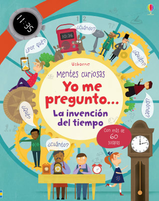 YO ME PREGUNTO ... LA INVENCIÓN DEL TIEMPO