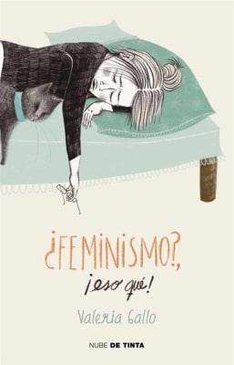 FEMINISMO ESO QUE - VALERIA GALLO