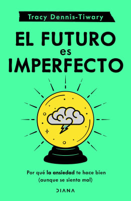 EL FUTURO ES IMPERFECTO - TRACY DENNIS