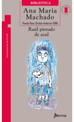 RAUL PINTADO DE AZUL - ANA MARIA MACHADO
