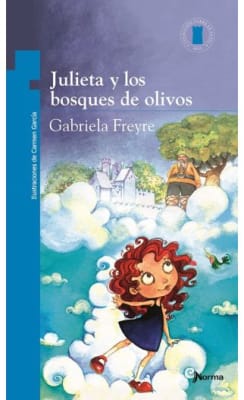 JULIETA Y LOS BOSQUES DE LOS OLIVOS - GABRIELA FREYRE