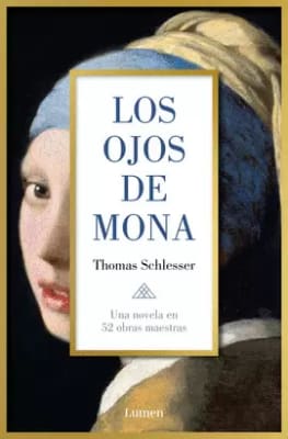 LOS OJOS DE MONA-THOMAS SCHLESSER