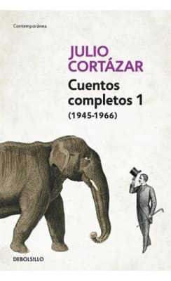 CUENTOS COMPLETOS 1 (1945-1966) - JULIO CORTÁZAR