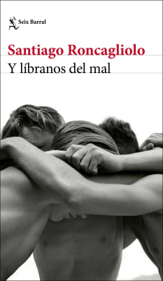 Y LIBRANOS DEL MAL-SANTIAGO RONCAGLIOLO