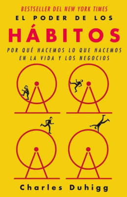 EL PODER DE LOS HABITOS - CHARLES DUHIGG