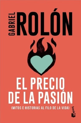 EL PRECIO DE LA PASIÓN - GABRIEL ROLÓN
