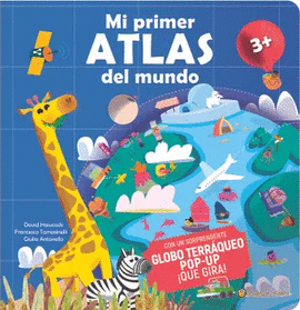 MI PRIMER ATLAS DEL MUNDO POP UP