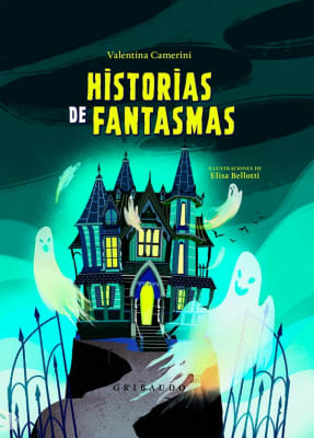 HISTORIAS DE FANTASMAS - VALENTINA CAMERINI