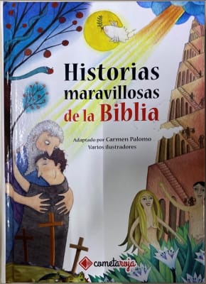 HISTORIAS MARAVILLOSAS DE LA BIBLIA