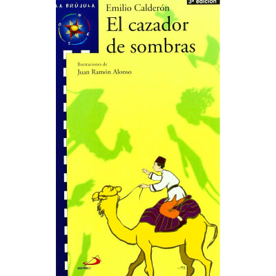 EL CAZADOR DE SOMBRAS - EMILIO CALDERON