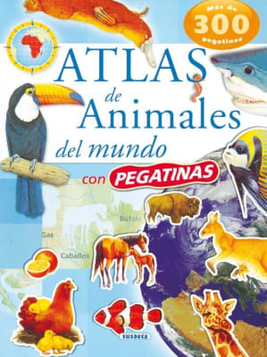 ATLAS DE ANIMALES DEL MUNDO  CON PEGATINAS