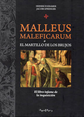 MALLEUS MALEFICARUM O EL MARTILLO