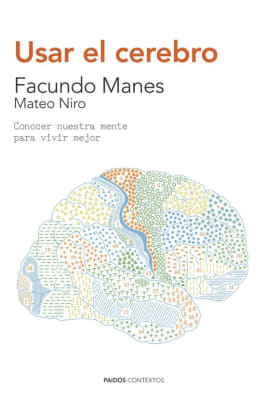 USAR EL CEREBRO - FACUNDO MANES / MATEO NIRO