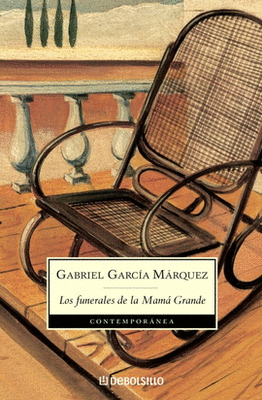 LOS FUNERALES DE LA MAMÁ GRANDE - GABRIEL GARCÍA MÁRQUEZ