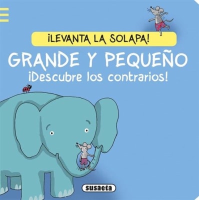 GRANDE Y PEQUEÑO ¡LEVANTA LA SOLAPA!