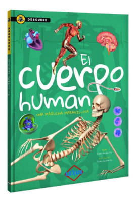 DESCUBRE EL CUERPO HUMANO - UNA MÁQUINA MARAVILLOSA