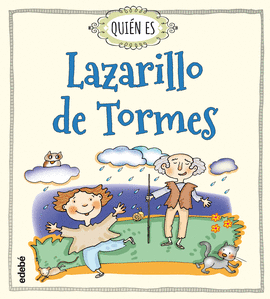 LAZARILLO DE TORMES - COLEC. QUIÉN ESs