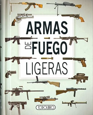 ARMAS DE FUEGO LIGERAS