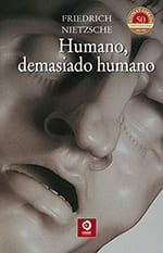 HUMANO DEMASIADO HUMANO