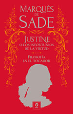 JUSTINE O LOS INFORTUNIOS DE LA VIRTUD TAPA DURA - MARQUÉS DE SADE