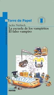 LA ESCUELA DE LOS VAMPIRITOS EL FALSO VAMPIRO - JACKIE NIEBISCH