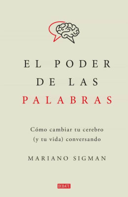 EL PODER DE LAS PALABRAS - MARIANO SIGMAN