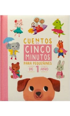 CUENTOS DE CINCO MINUTOS PARA PEQUEÑINES DE 1 AÑO
