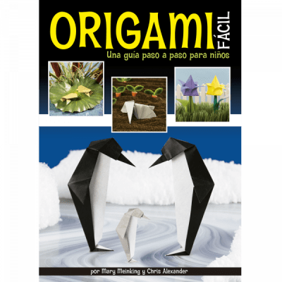 ORIGAMI FACIL UNA GUIA PASO A PASO PARA NIÑOS