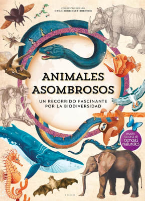 ANIMALES ASOMBROSOS. RECORRIDO POR LA BIODIVERSIDAD