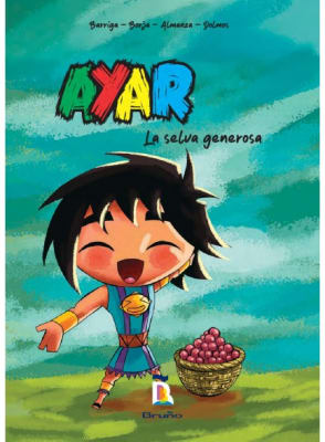 AYAR LA SELVA GENEROSA - BARRIGA, BORJA