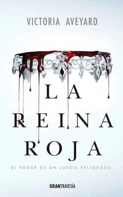 LA REINA ROJA - VICTORIA AVEYARD