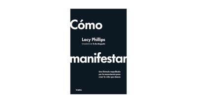 CÓMO MANIFESTAR - LACY PHILLIPS