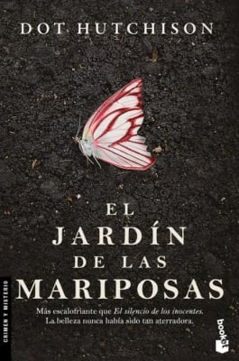 EL JARDÍN DE LAS MARIPOSAS DB - DOT HUTCHISON