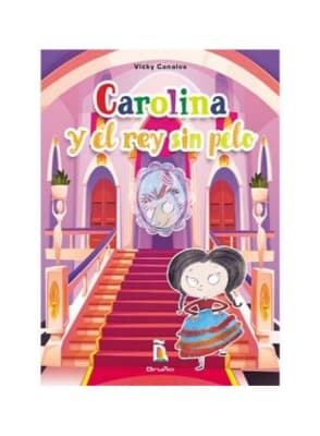 CAROLINA Y EL REY SIN PELO - VICKY CANALES