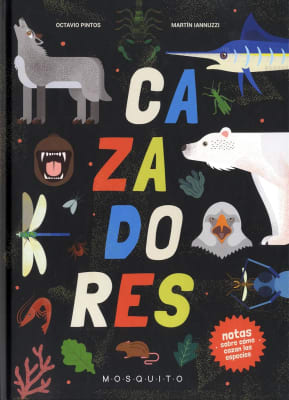 CAZADORES - OCTAVIO PINTOS, MARTÍN IANNUZZI