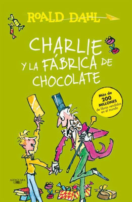 CHARLIE Y LA FÁBRICA DE CHOCOLATE - ROALD DALH