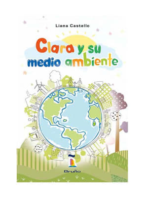 CLARA Y SU MEDIO AMBIENTE - LIANA CASTELLO