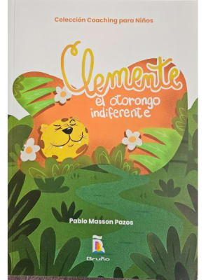 CLEMENTE EL OTORONGO INDIFERENTE - PABLO MASSON PAZOS