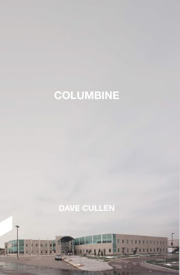 COLUMBINE - DAVE CULLEN