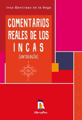 COMENTARIOS REALES DE LOS INCAS - INCA GARCILASO DE LA VEGA