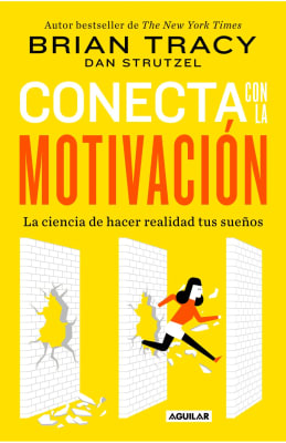 CONECTA CON LA MOTIVACIÓN - BRIAN TRACY