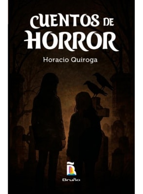 CUENTOS DE HORROR NVP - HORACIO QUIROGA