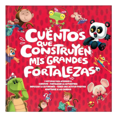 CUENTOS QUE CONSTRUYEN GRANDES FORTALEZAS